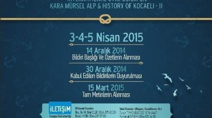 Karam&uuml;rsel Alp Sempozyumu &Ccedil;alışmaları Başladı