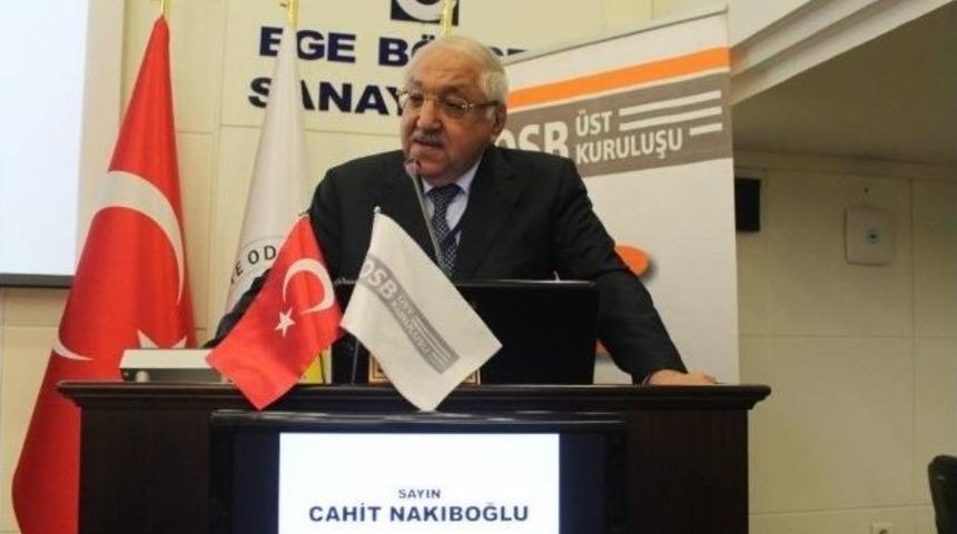 Osb&uuml;k Başkanı Cahit Nakıboğlu: