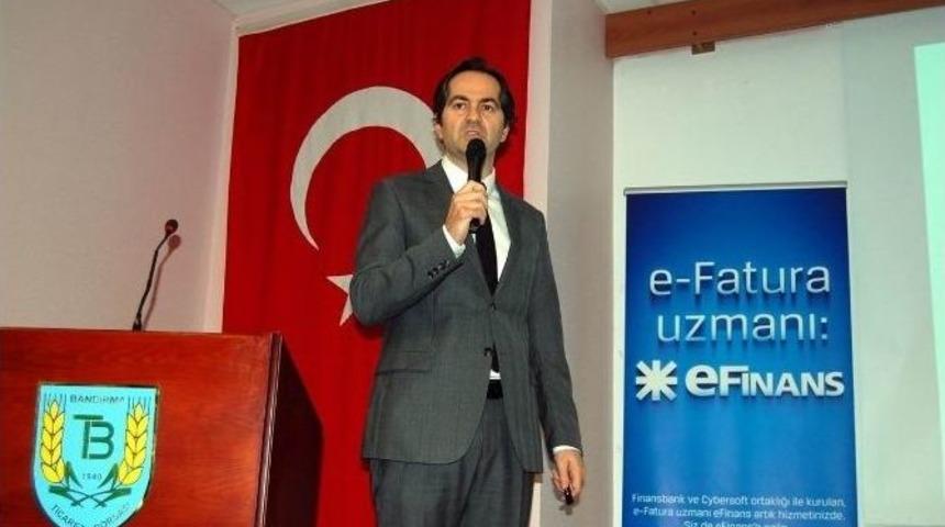 Bandırma&rsquo;da E-fatura Semineri