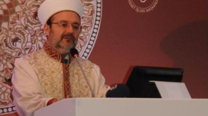 Diyanet İşleri Başkanı G&ouml;rmez'den Sağduyu &Ccedil;ağrısı (2)