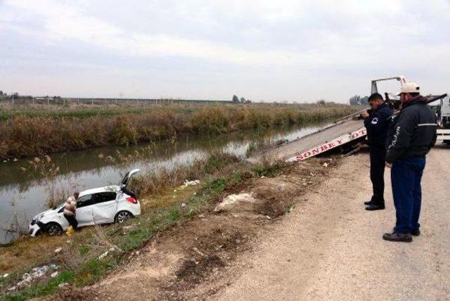 Feride öğretmen, otomobiliyle sulama kanalına uçtu