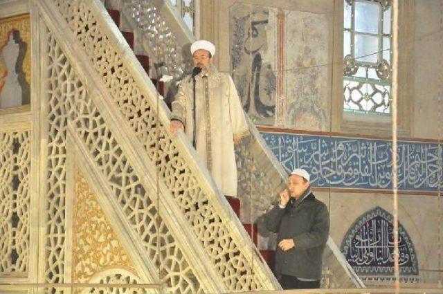 Diyanet İşleri Başkanı Görmez'in, Selimiye'de Cuma Hutbesi