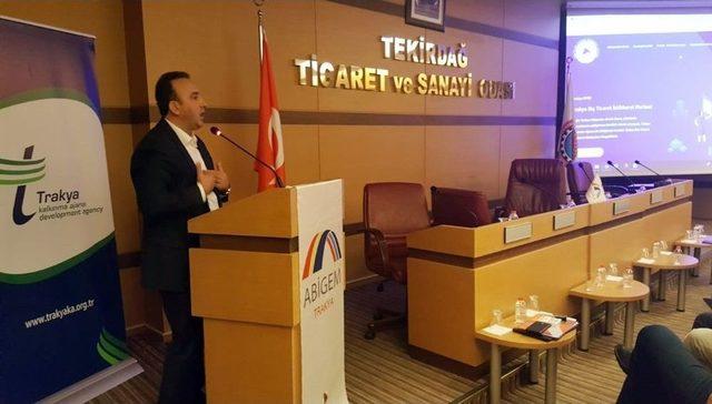 Trakya’da “dış Ticaret İstihbarat Bilgi Merkezi” Kuruldu