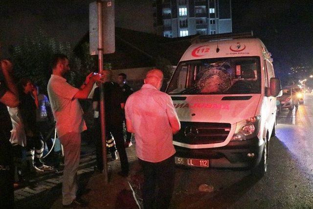 Samsun’da Taşlarla Ambulansın Camlarını Kırdılar