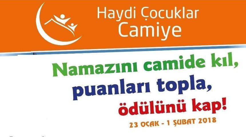 &ldquo;haydi &Ccedil;ocuklar Camiye&rdquo; Projesi Hayata Ge&ccedil;iyor