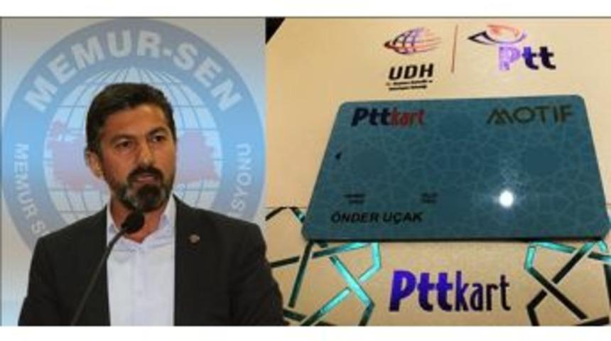 Memur-sen &Uuml;yelerine &lsquo;motif Kart&rsquo; Dağıtımı Başladı