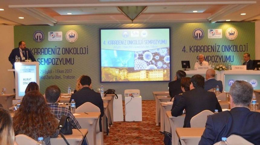 4.karadeniz Onkoloji Sempozyumu Trabzon’da Başladı