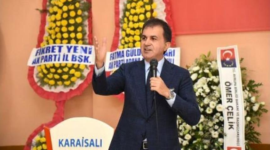 Bakan &Ccedil;elik: T&uuml;rkiye'ye Karşı Bir D&uuml;şmanlık Oluşturuldu