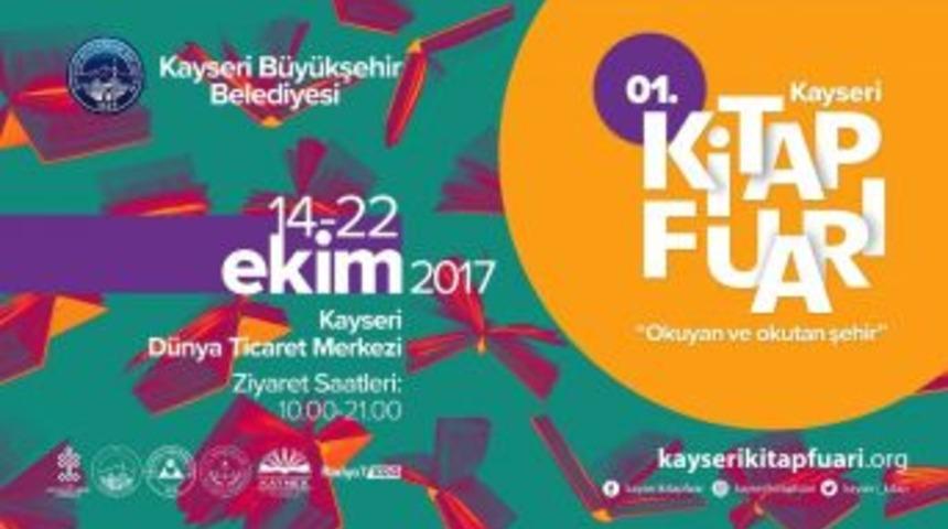 1. Kayseri Kitap Fuarı 14 Ekim Tarihinde A&ccedil;ılacak