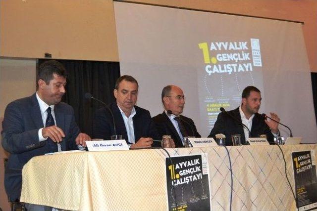 Ayvalık&rsquo;ta 1. Gen&ccedil;lik &Ccedil;alıştayı&rsquo;na Yoğun İlgi 1