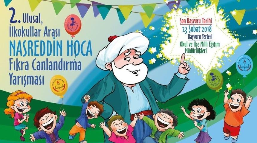 2. Ulusal Nasreddin Hoca Fıkra Canlandırma Yarışması Başvuruları Başladı