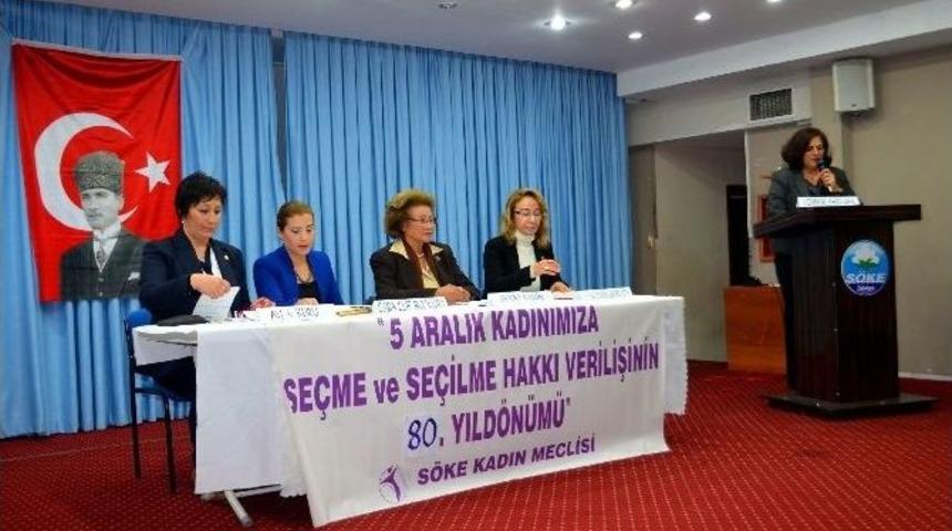 S&ouml;ke&rsquo;de Kadının Siyasetteki Yeri Paneli