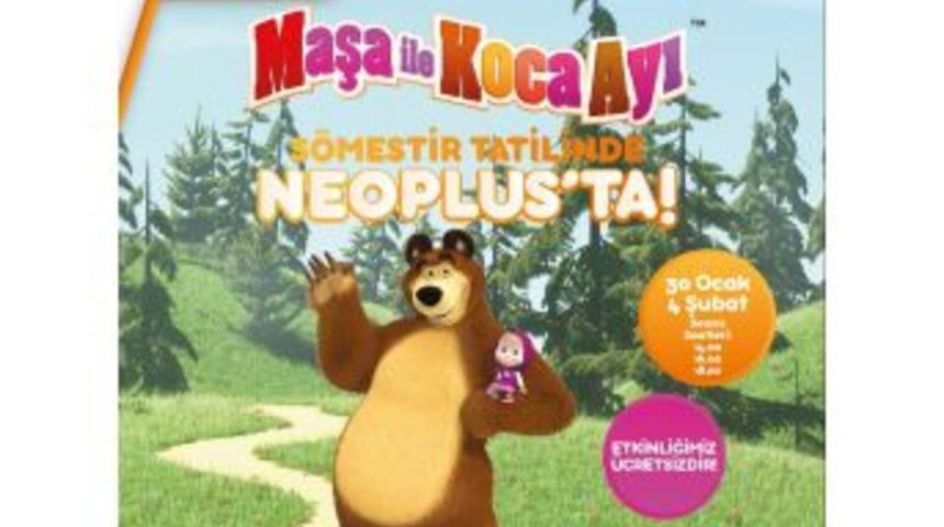 &rsquo;maşa İle Koca Ayı&rsquo; Neoplus&rsquo;ta