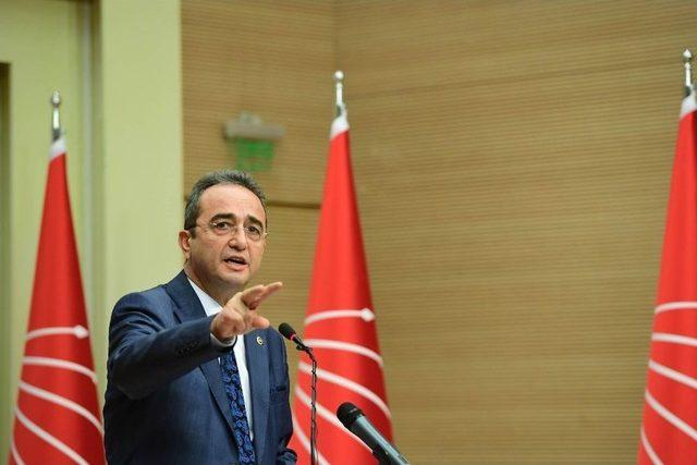 Chp Genel Başkan Yardımcısı Ve Parti Sözcüsü Bülent Tezcan: