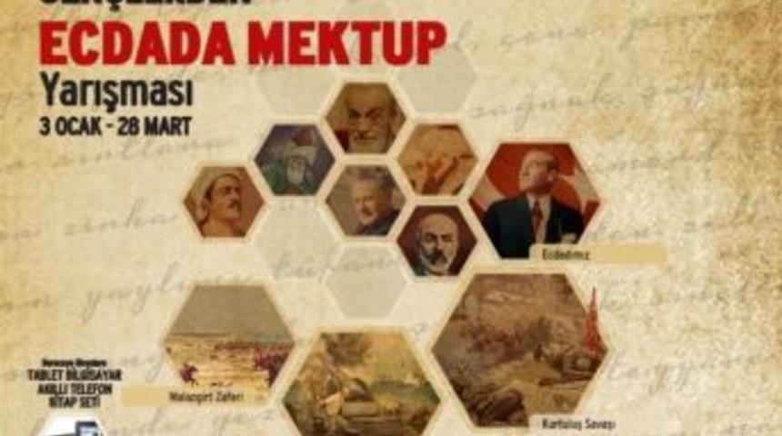 &ldquo;gen&ccedil;lerden Ecdada Mektup&rdquo;yarışmasının Başvuruları Başladı