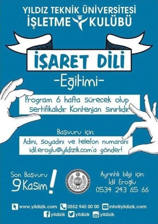 Ytü, İşaret Dili Eğitimi Verdi