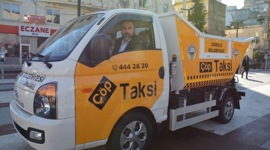 G&ouml;rele&rsquo;de &ldquo;&ccedil;&ouml;p Taksi&rdquo; Hizmete Girdi