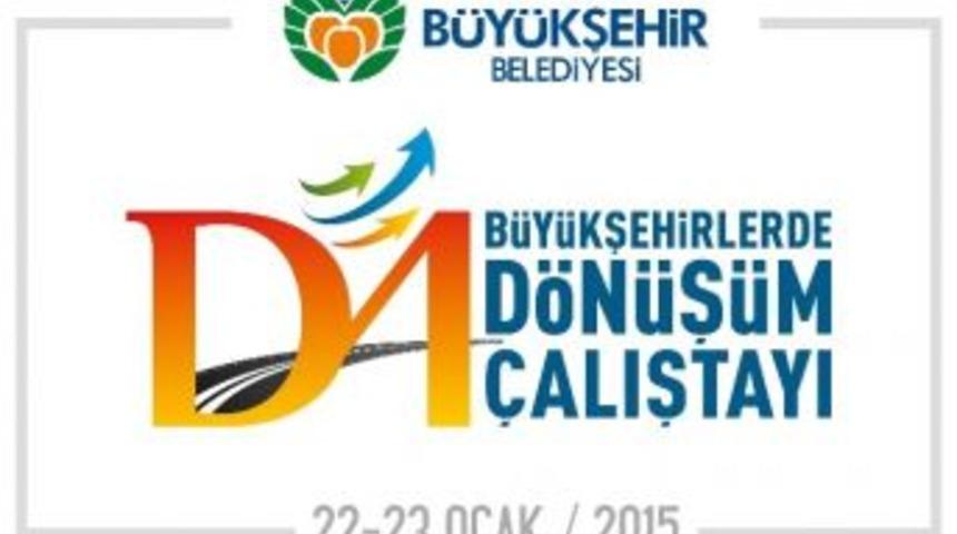 B&uuml;y&uuml;kşehirlerde &lsquo;d4 D&ouml;n&uuml;ş&uuml;m &Ccedil;alıştayı&rsquo; D&uuml;zenleniyor