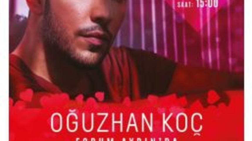 Forum Aydın&rsquo;dan Oğuzhan Ko&ccedil;&rsquo;la Erken Sevgililer G&uuml;n&uuml; S&uuml;rprizi