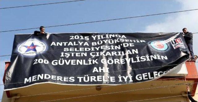 Antalya'da Güvenlik Görevlileri Yeniden Eylemde