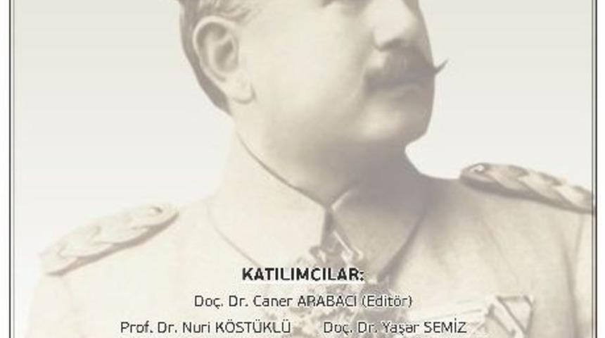 Kazım Karabekir Paşa&rsquo;ya Vefa