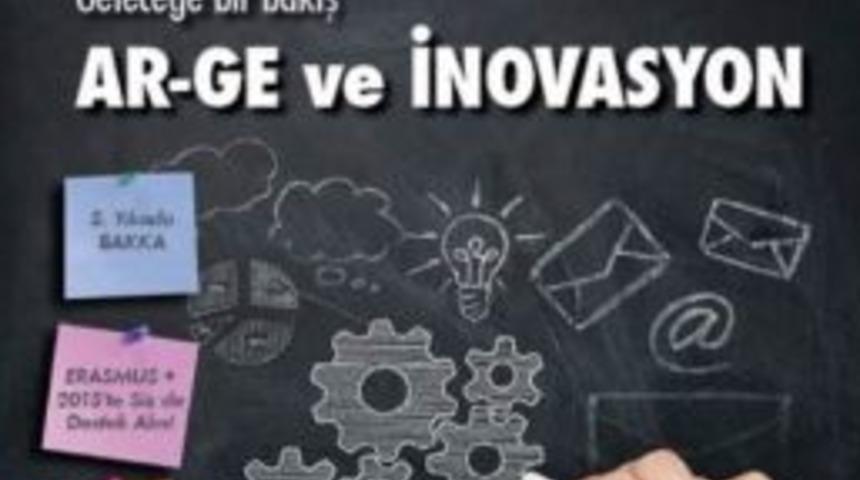 Bakka B&uuml;lten&rsquo;in Bu Ayki Teması Ar-ge Ve İnavasyon