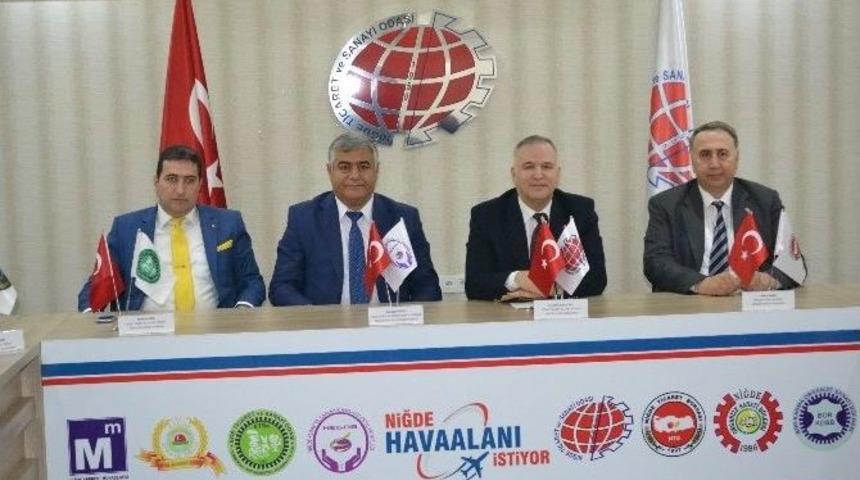 Niğde&rsquo;nin Sanayicisi, Esnafı, Taciri Havaalanı İ&ccedil;in Birlik Oldu