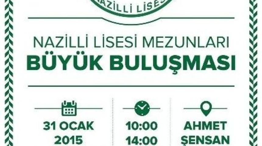 Nazilli Lisesi Mezunları Buluşuyor