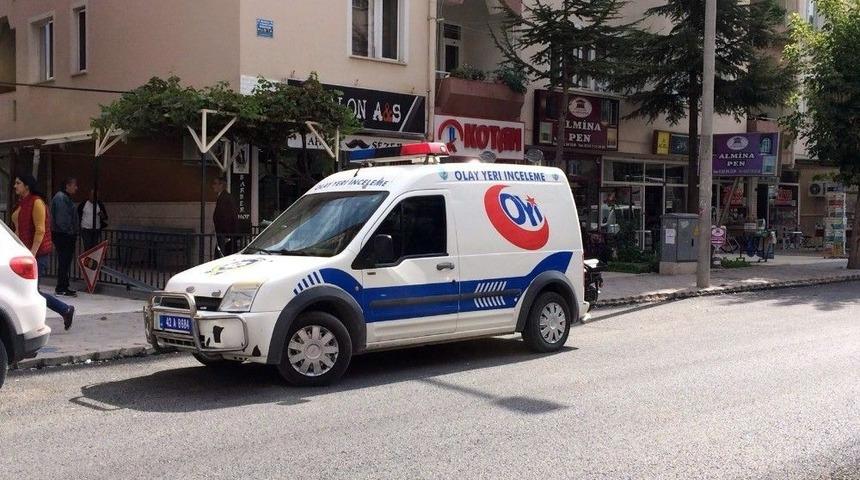 Konya&rsquo;da Silahlı Vurulan Kişi Hayatını Kaybetti