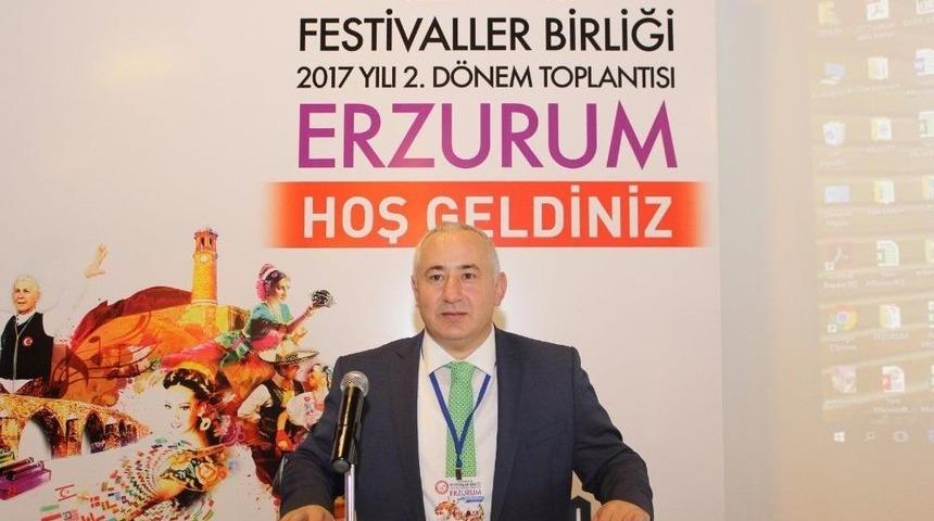 Uluslararası Festivaller Birliği Erzurum&rsquo;da Toplandı