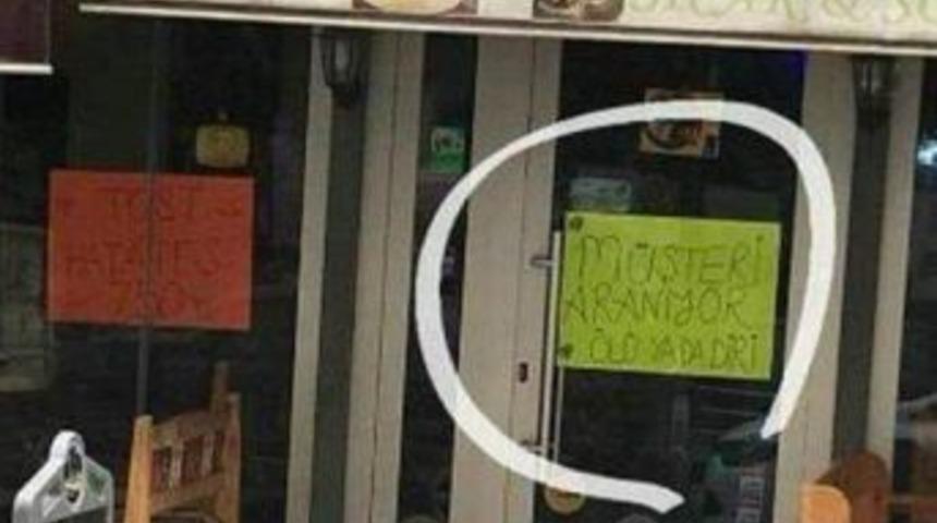 M&uuml;şteri Bulamayan Esnaf Kapıya &Ouml;ğle Bir Şey Yazdı Ki