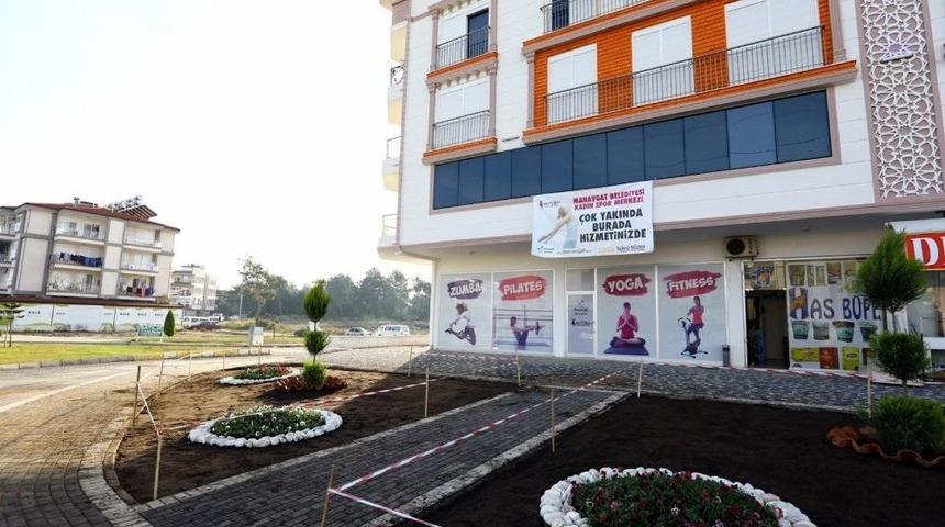 Manavgat Belediyesi Kadın Spor Merkezi A&ccedil;ılıyor