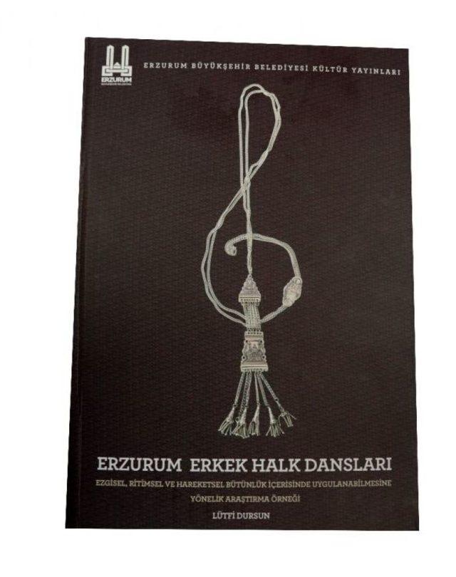 Büyükşehir’den Yeni Kültür Yayını: Erzurum Erkek Halk Dansları