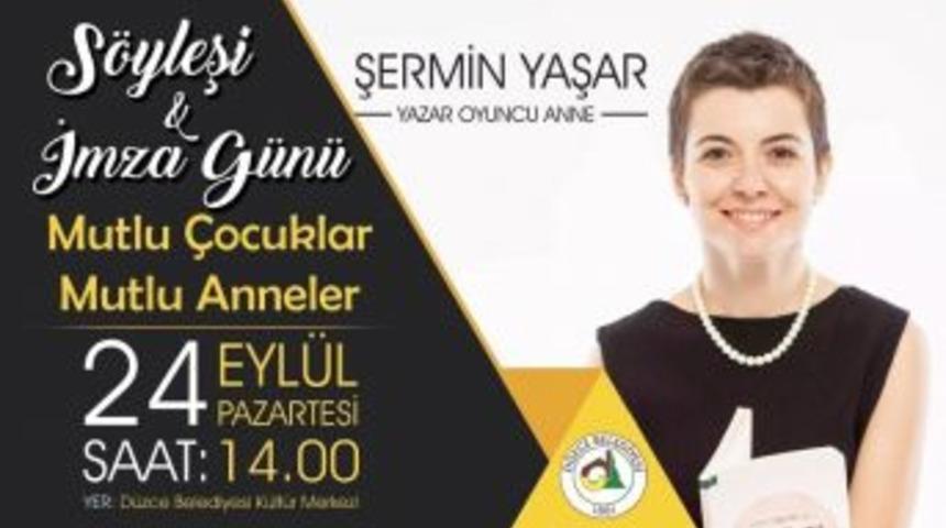 Oyuncu Anne D&uuml;zcelilerle Buluşacak