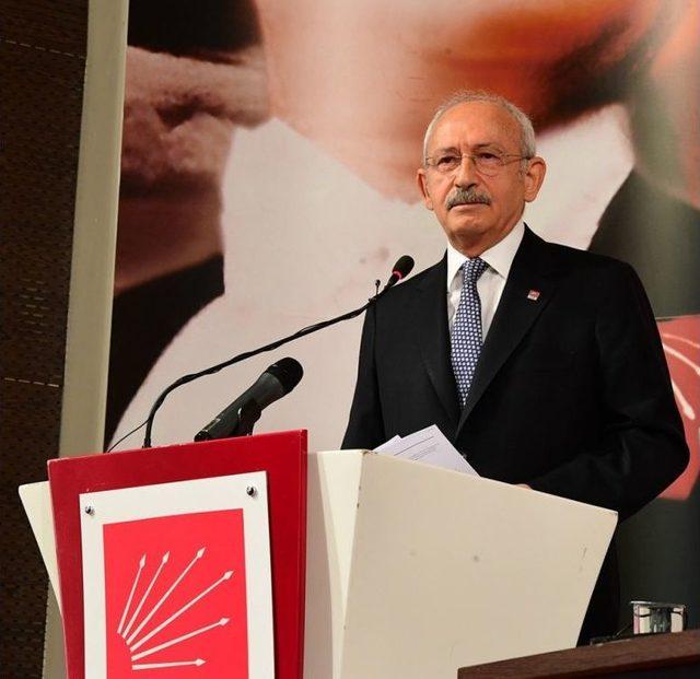 Chp Genel Başkanı Kılıçdaroğlu: 