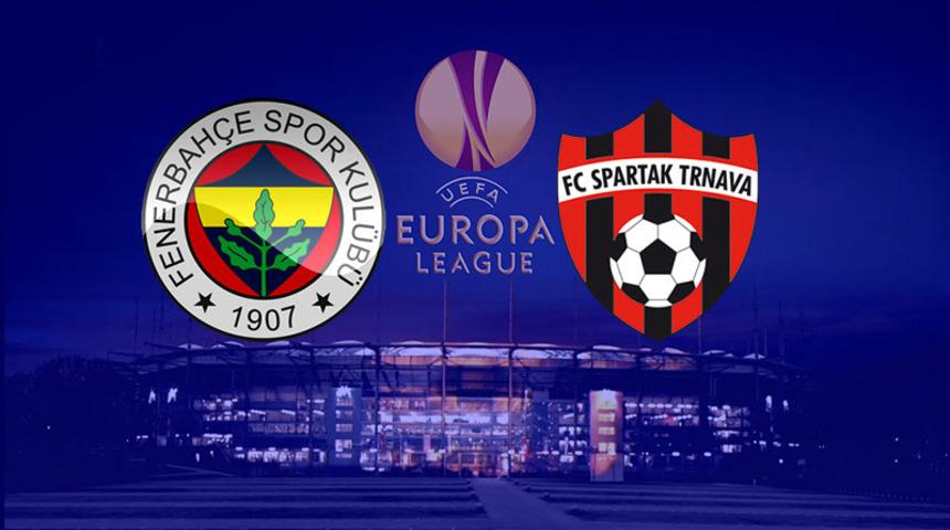 Fenerbahçe - Spartak Trnava maçı ne zaman, saat kaçta, hangi kanalda yayınlanacak?