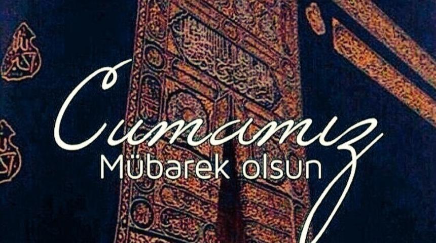 Cuma mesajları yazılı resimsiz - Sevdiklerinize özel, en güncel resimli Cuma mesajları 2018 