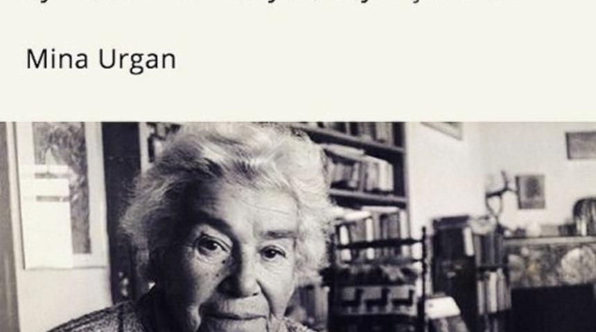 Hayatınıza Y&ouml;n Verecek G&uuml;zellikte 8 Mina Urgan S&ouml;z&uuml;