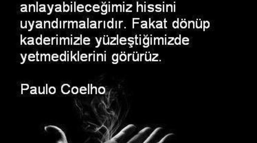 Paulo Coelho Tarafından S&ouml;ylenmiş &Ouml;ğ&uuml;t Alana Hayatı Kolaylaştıran 15 S&ouml;z