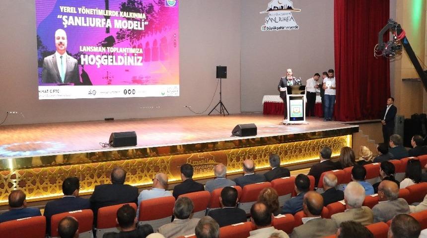 Şanlıurfa&rsquo;da yerelde kalkınma modelinin tanıtımı yapıldı