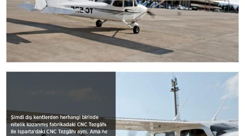 Isparta&rsquo;nın &lsquo;Havacılık K&uuml;melenmesi&rsquo; hedefi i&ccedil;in bir değer daha