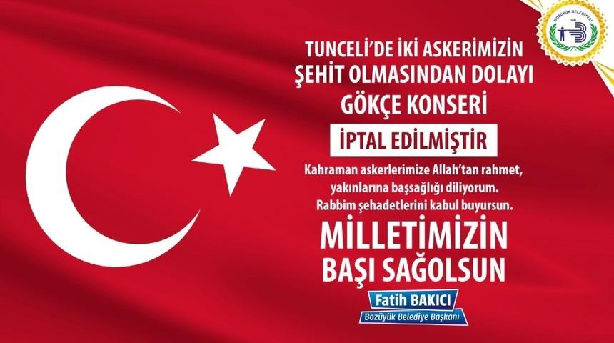 Şehitler sebebi ile konser iptal edildi