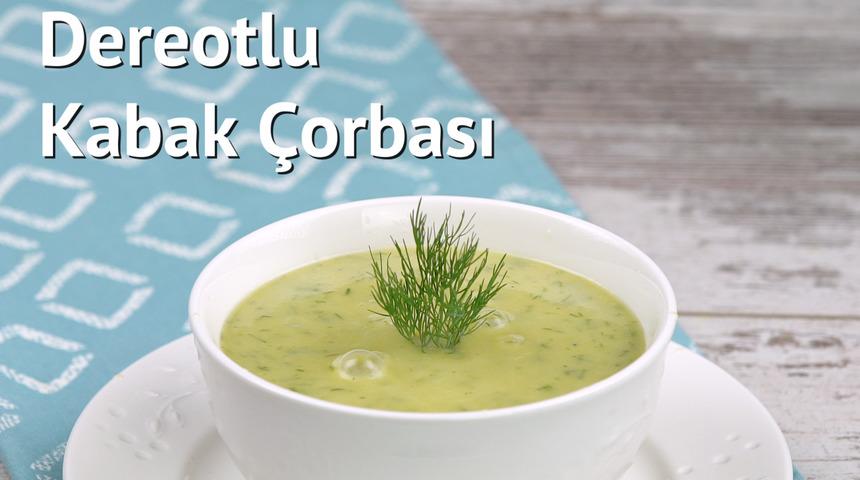 Dereotlu Kabak Çorbası 
