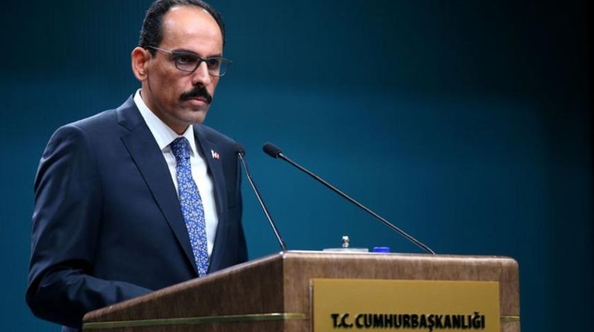 Cumhurbaşkanlığı Kabine Toplantısı'nın ardından İbrahim Kalın'dan önemli açıklamalar